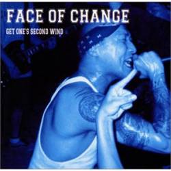 Face Of Change : Get One's Second Wind